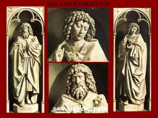 SAN JUAN EVANGELISTA




  SAN JUAN BAUTISTA
 