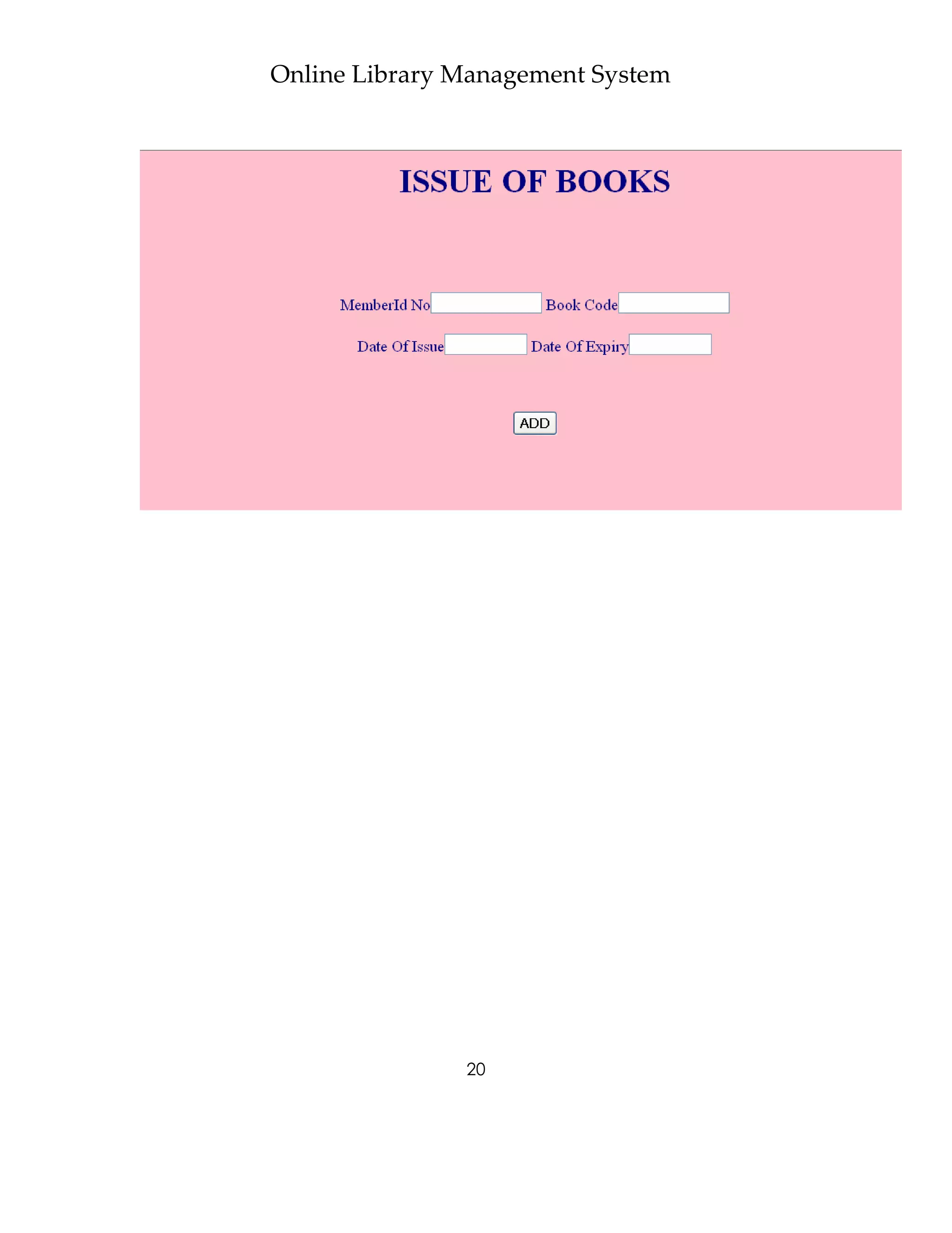 Online Library Management System




               20
 