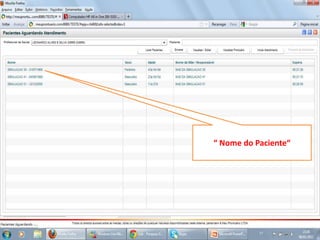 “ Nome do Paciente“