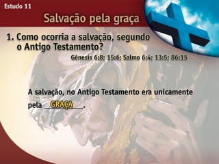 Salvação pela Graça - Ouvindo a Voz de Deus, Estudo Bíblico, Igreja Adventista