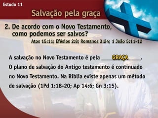 Salvação pela Graça - Ouvindo a Voz de Deus, Estudo Bíblico, Igreja Adventista