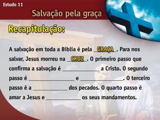 Salvação pela Graça - Ouvindo a Voz de Deus, Estudo Bíblico, Igreja Adventista