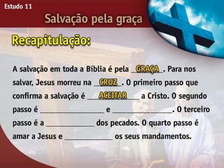 Salvação pela Graça - Ouvindo a Voz de Deus, Estudo Bíblico, Igreja Adventista