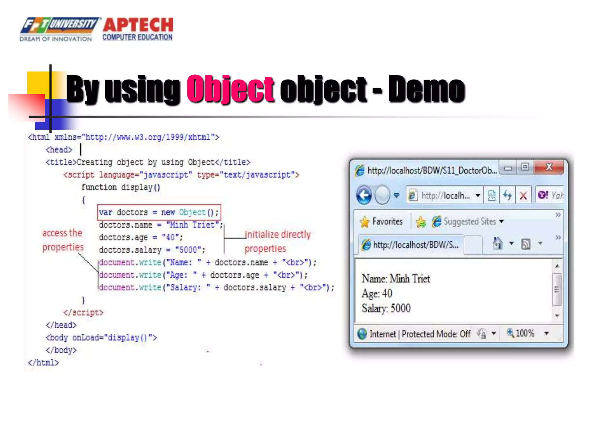 By using Object object - Demo
 