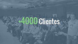 +4000 Clientes
 