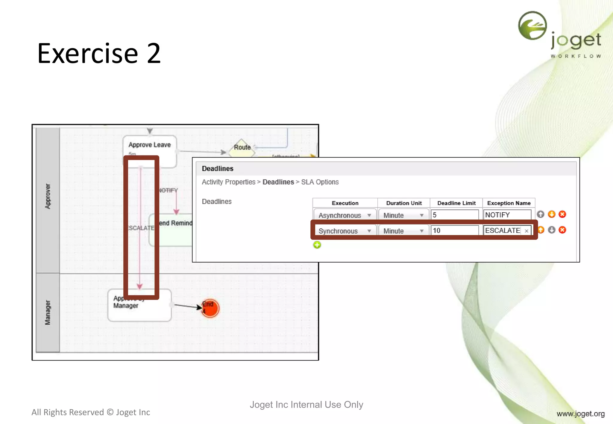 All Rights Reserved © Joget Inc
Exercise 2
Joget Inc Internal Use Only
 