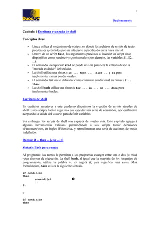 1
Suplemments

Capítulo 1 Escritura avanzada de shell
Conceptos clave
•
•

•
•
•
•

Linux utiliza el mecanismo de scripts,...