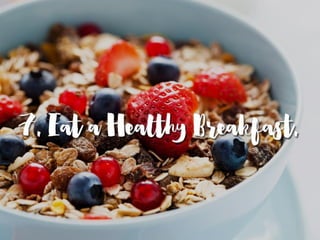 11 Things Healthy People Do Every Morning | PPT