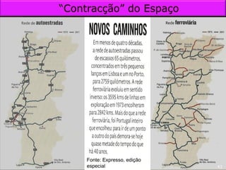 43
Fonte: Expresso, edição
especial
 