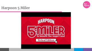 Harpoon 5 Miler
 