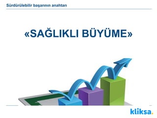 Sürdürülebilir başarının anahtarı
«SAĞLIKLI ÜÜѷ»
 