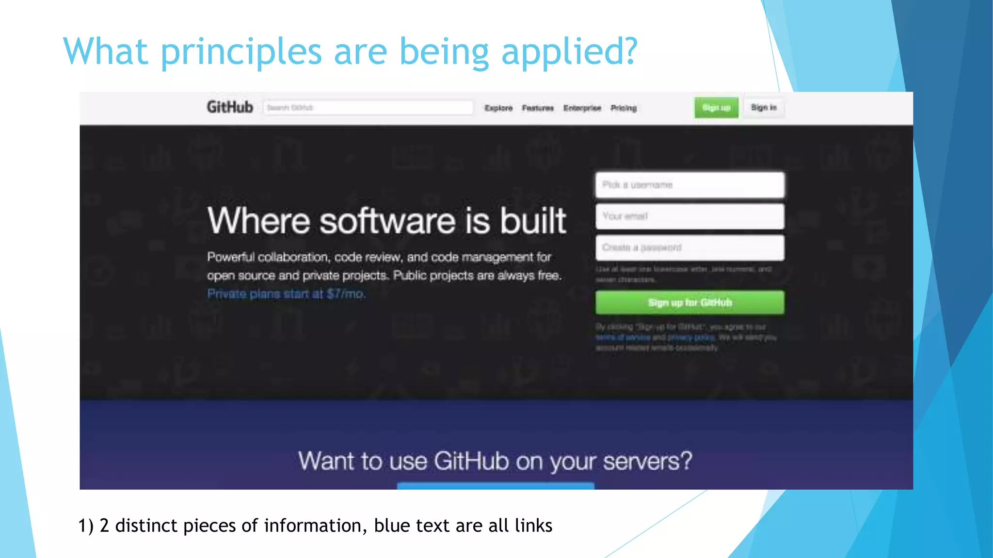 What principles are being applied?
1) 2 distinct pieces of information, blue text are all links
 