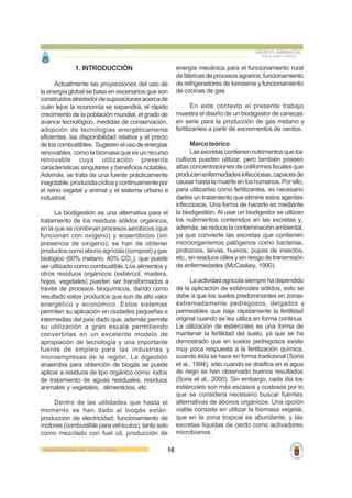 16UNIVERSIDAD DE PAMPLONA
ISSN 1900-9178 VOLUMEN I-2006
REVISTA AMBIENTAL
AGUA, AIRE Y SUELO
1.INTRODUCCIÓN
Actualmente la...