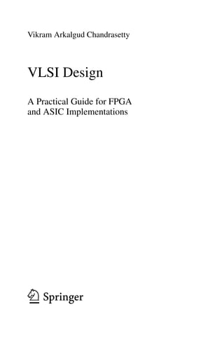 Vlsi Design A Practical Guide For Fpga And Asic Implementations 1st ...