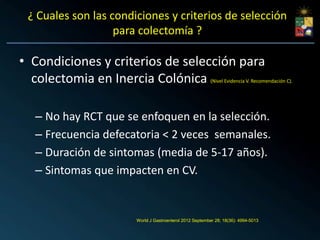 Colectomía Total v/s Segmentaria en Inercia de Colon