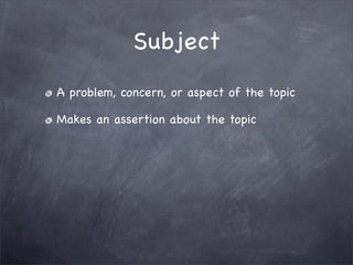 1101: Subject, Purpose, Audience