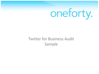 Twitter for Business Audit Sample 