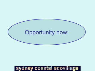 Opportunity now: 