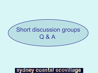Short discussion groups Q & A  