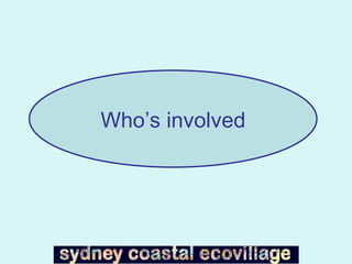 Who’s involved 