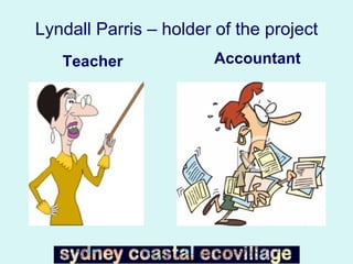 Lyndall Parris – holder of the project Teacher Accountant 