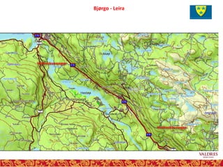 Bjørgo - Leira  