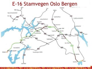 E-16 Stamvegen Oslo Bergen 