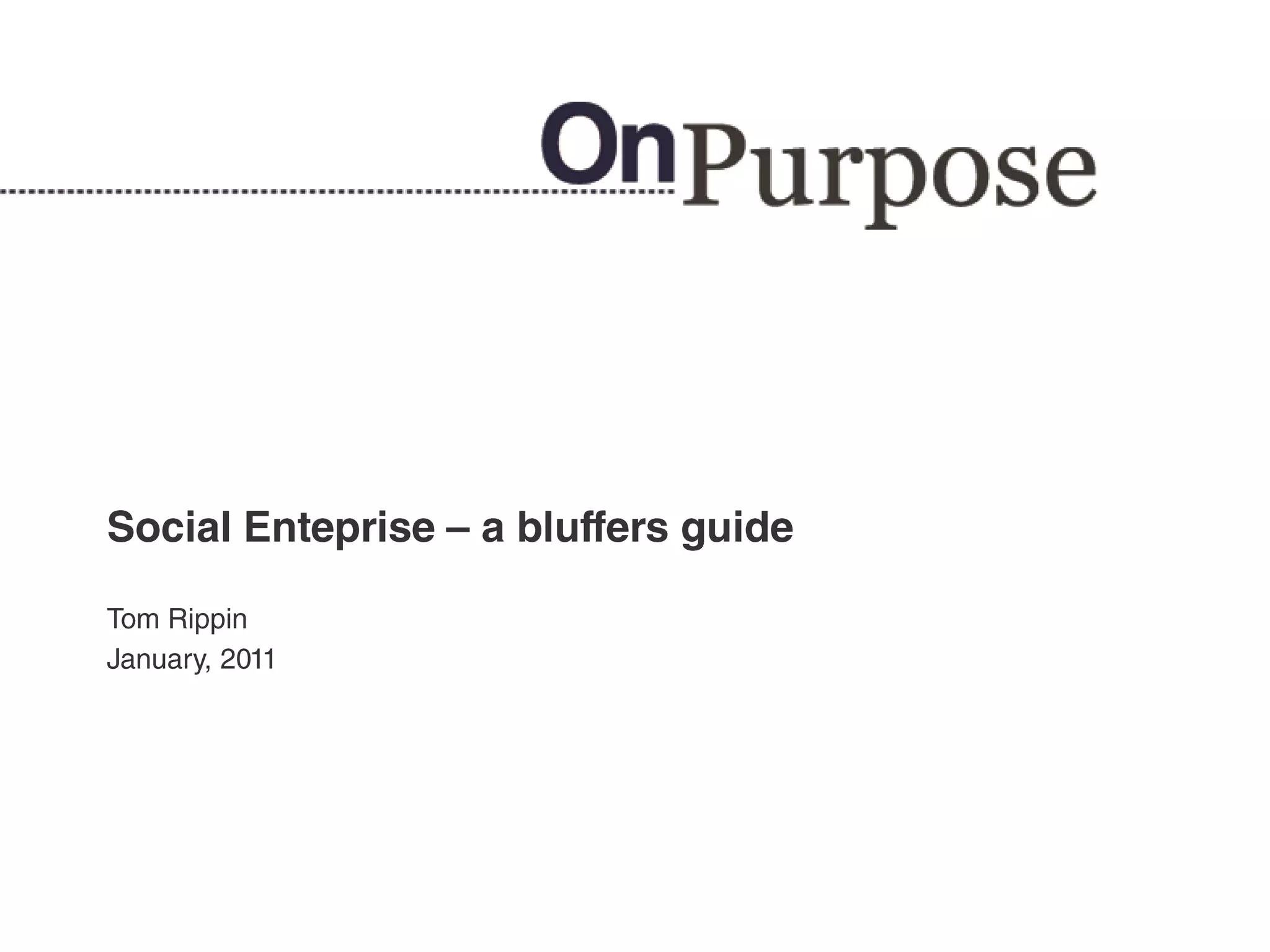 Diagnosis Salon Social Enterprise, a bluffers guide Tom Rippon PPT