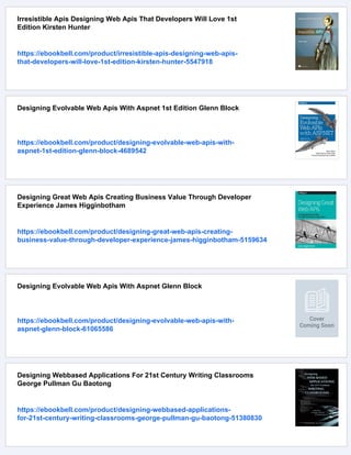 Designing Web Apis Building Apis That Developers Love Jin Brendasahni | PDF