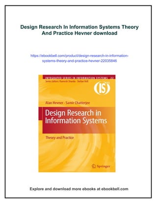 Design Research In Information Systems Theory And Practice Hevner | PDF