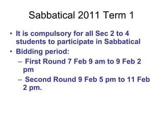 Sabbatical 2011 Term 1 ,[object Object],[object Object],[object Object],[object Object]