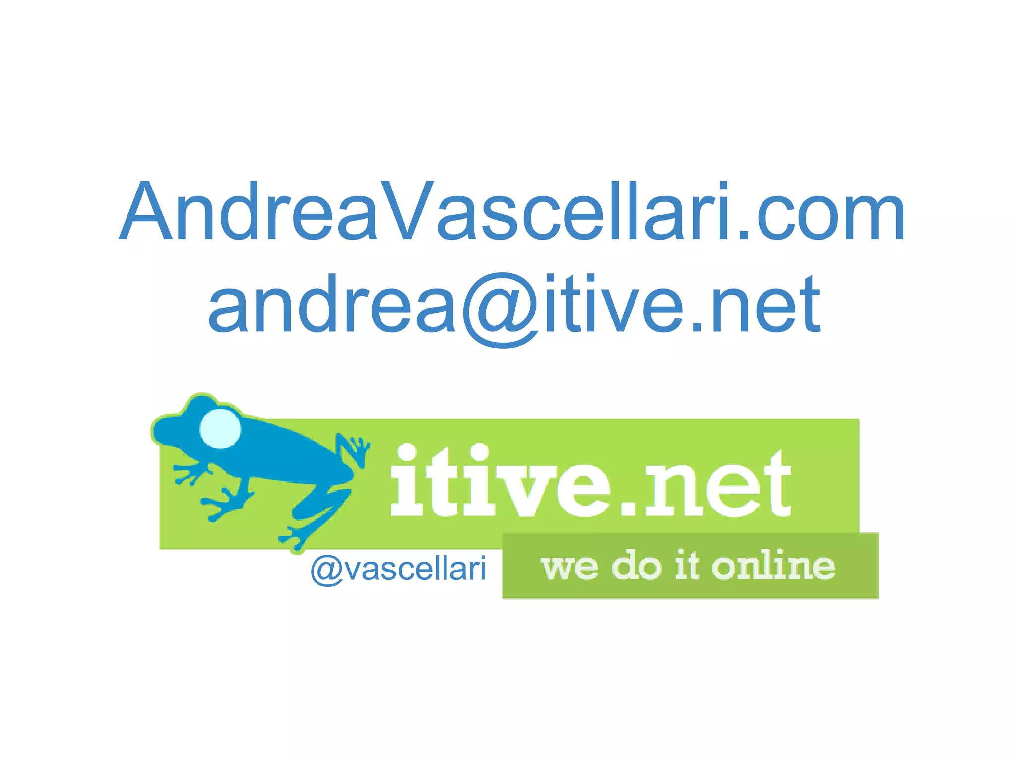 @vascellari AndreaVascellari.com [email_address] 