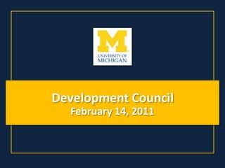Development Council February 14, 2011 