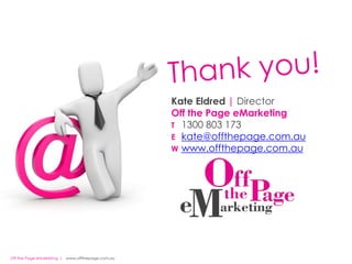 Your customers are unique to your business. Consider when they will most likely be receptive to your message and your call to action.