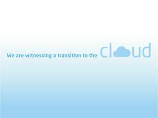 We are witnessing a transition to the
 