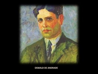 OSWALD DE ANDRADE