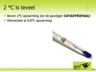 Boven 2°C opwarming zijn de gevolgen  CATASTROFAAL! Momenteel al 0.8°C opwarming 2 °C is teveel 