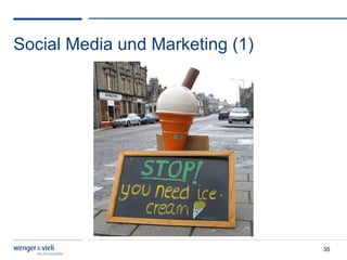 Social Media und Marketing (1)




                                 35
 