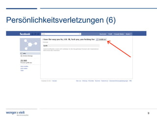 Persönlichkeitsverletzungen (6)




                                  9
 