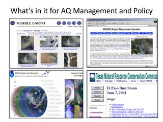 What’s in it for AQ Management and Policy
 