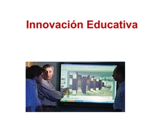 Innovación Educativa   