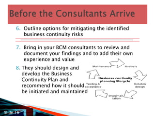 Identify Possible scenarios Determine how long it takes to replace