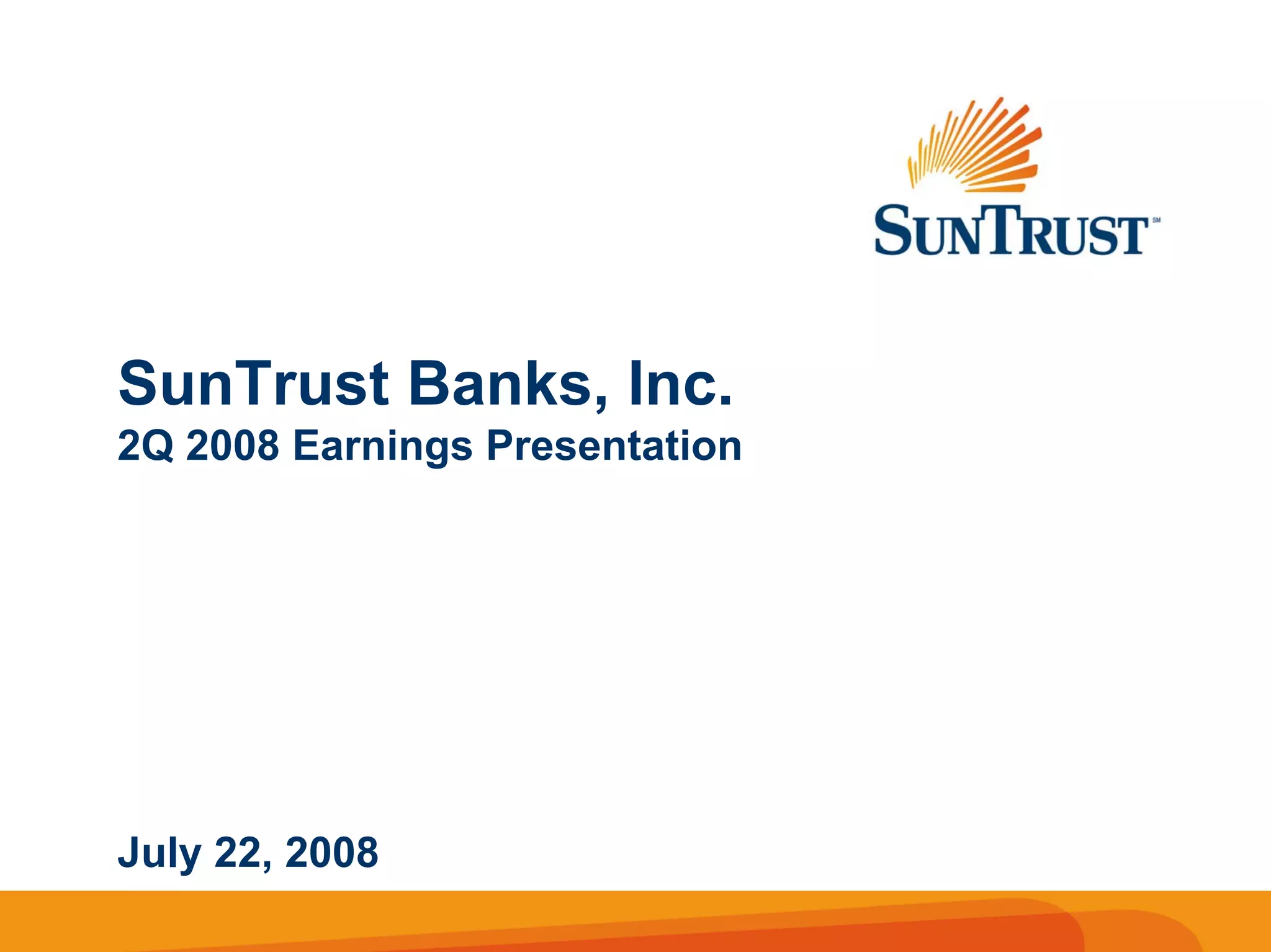 Q2 2008 SunTrust Earnings Conference Call