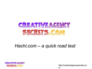 Hachi.com – a quick road test 