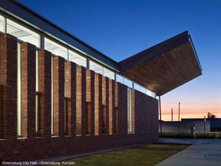 Greensburg City Hall – Greensburg, Kansas 
