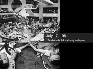 July 17, 1981 114 die in hotel walkway collapse 