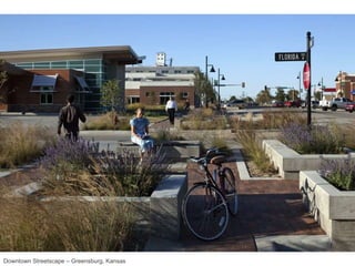 Kiowa County Schools (K-12) – Greensburg, Kansas  Downtown Streetscape – Greensburg, Kansas 