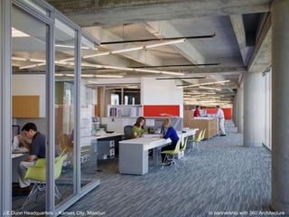 J.E.Dunn Headquarters – Kansas City, Missouri in partnership with 360 Architecture 