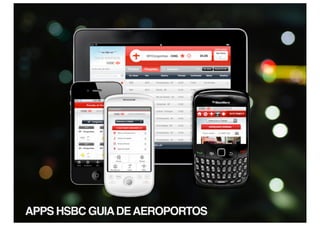 APPS HSBC GUIA DE AEROPORTOS
 