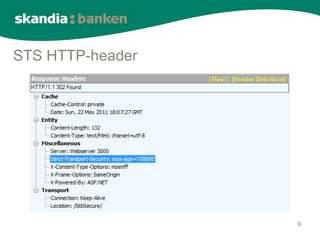 STS HTTP-header




                  9
 